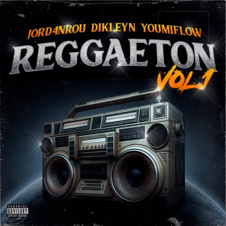 REGGAETON VOL 1 (Dikleyn & YOUMIFLOW Remix) ft. Dikleyn & YOUMIFLOW | Boomplay Music