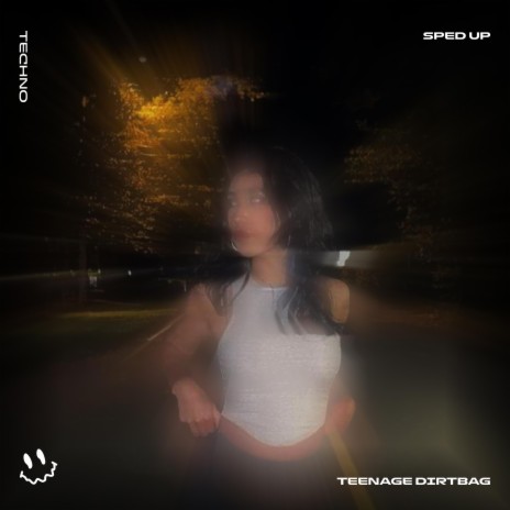 TEENAGE DIRTBAG (TECHNO SPED UP) ft. BASSTON | Boomplay Music