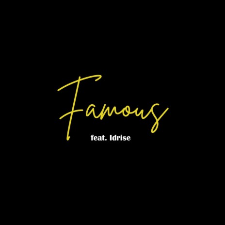 Famous (feat. Idrise) (Shad Velez Remix) | Boomplay Music