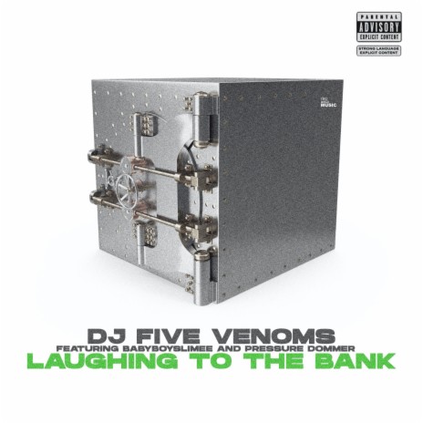 Laughing to the Bank ft. BabyBoySlimee & Pressure Dommer | Boomplay Music