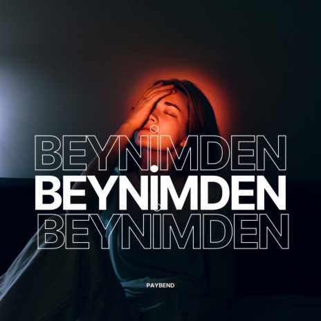 Beynimden (Yeniden Düzenlendi 2023) | Boomplay Music