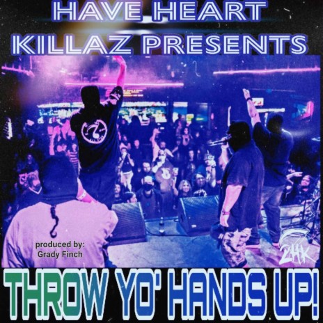 Throw Yo' Hands Up!