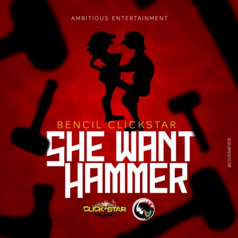 She Want Hammer 🅴 | Boomplay Music