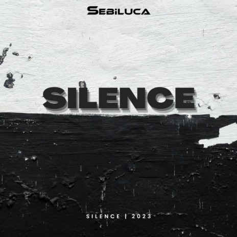 Silence | Boomplay Music