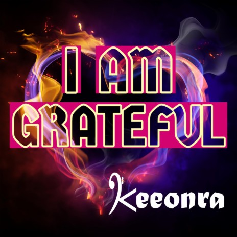 I Am Grateful | Boomplay Music