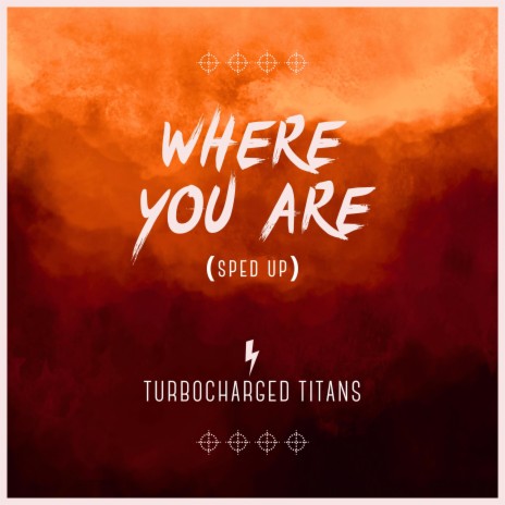 Where You Are (Sped Up) | Boomplay Music