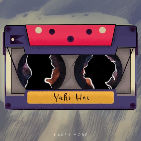 Yahi Hai | Boomplay Music