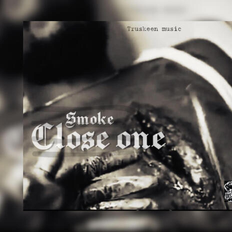 Close one | Boomplay Music