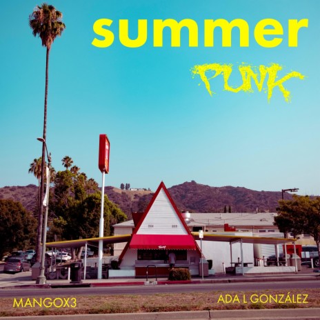 SUMMER PUNK ft. Ada L González | Boomplay Music