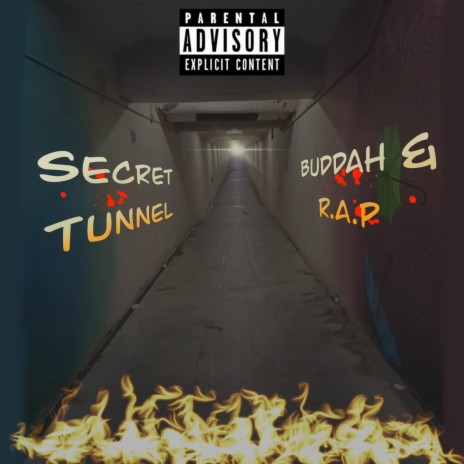 Secret Tunnel ft. Buddah | Boomplay Music