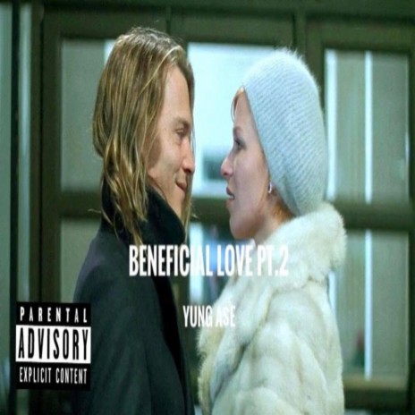 Beneficial Love, Pt. 2 | Boomplay Music