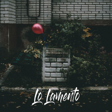 Lo Lamento | Boomplay Music