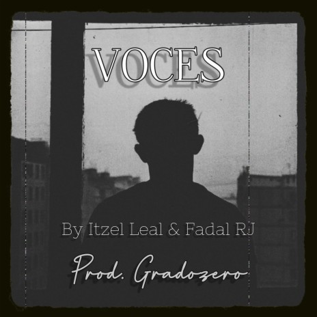 Voces ft. Itzel Leal