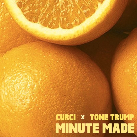 Minute Made (feat. Tone Trump)