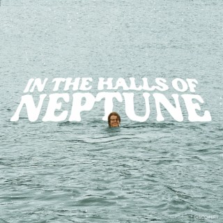 In The Halls Of Neptune