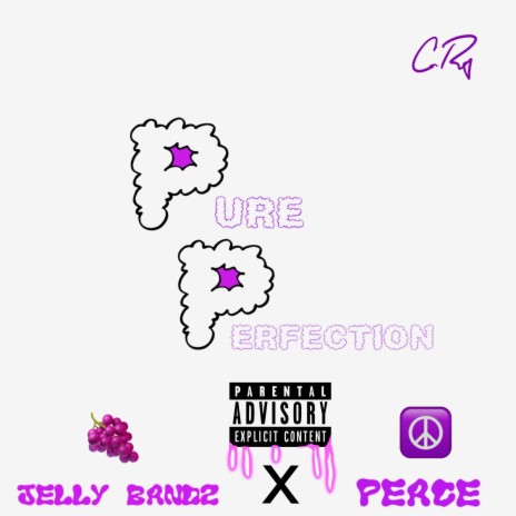 Pure Perfection ft. JellyDaArtist