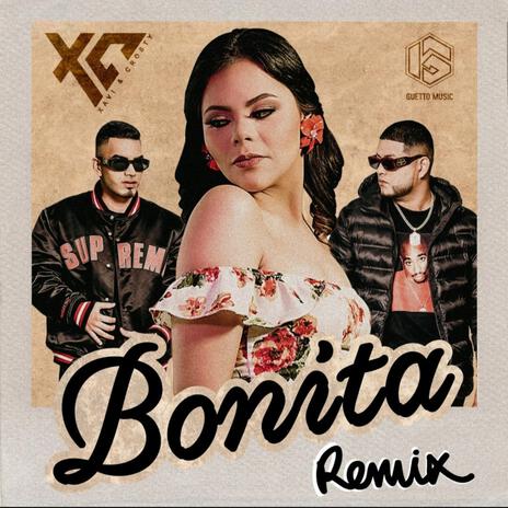 Bonita ft. XaviGram | Boomplay Music