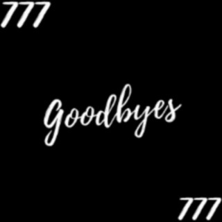 GoodByes