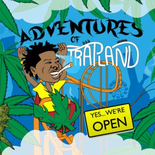 Adventures Of Trap Land