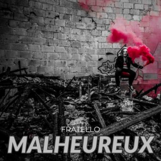 Malheureux