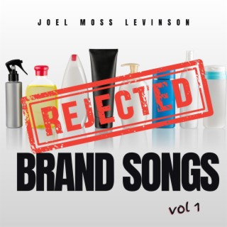 Rejected Brand Songs, Vol. 1