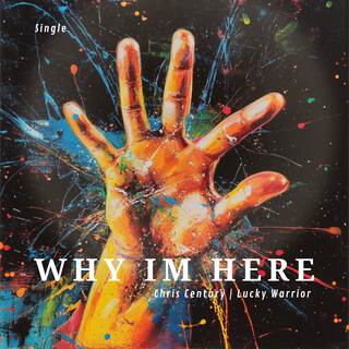 Chris Century - Why Im here