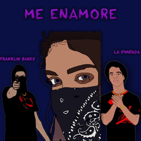Me Enamore ft. Franklin Bands | Boomplay Music