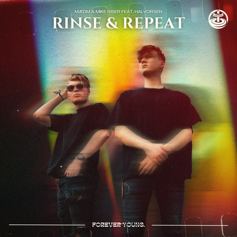 Rinse & Repeat ft. Mike Riser & Halvorsen | Boomplay Music