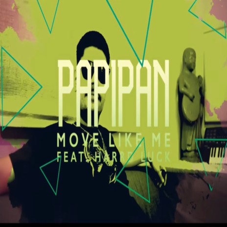 Move Like Me ft. HarrdLuck | Boomplay Music