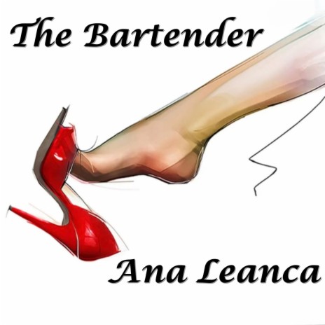 The Bartender | Boomplay Music