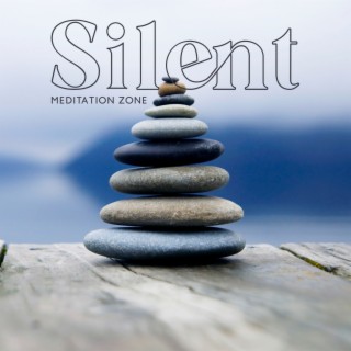Silent Meditation Zone: Tibetan Monks Meditation, Inner Awakening
