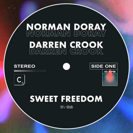 Sweet Freedom ft. Darren Crook | Boomplay Music