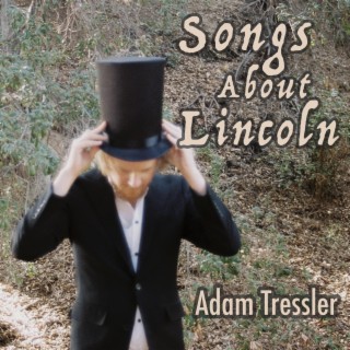 Songs About Lincoln