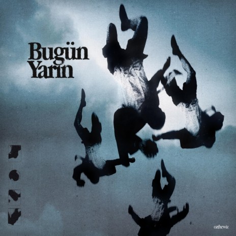 Bugün Yarın | Boomplay Music