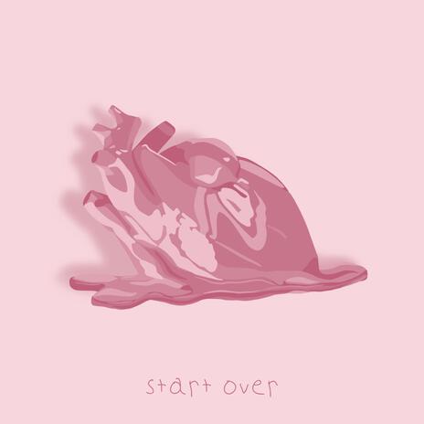 start over ft. Mykyl