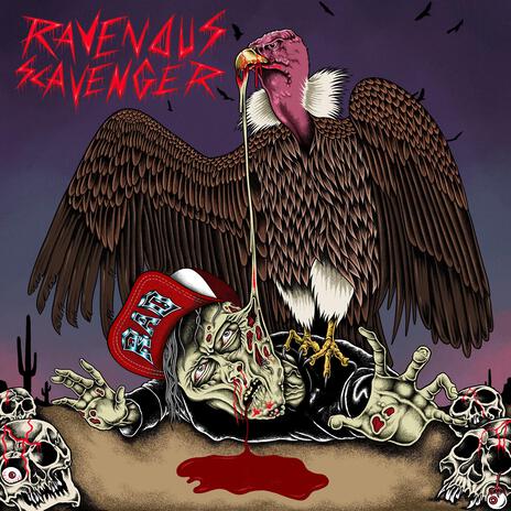 Ravenous Scavenger | Boomplay Music