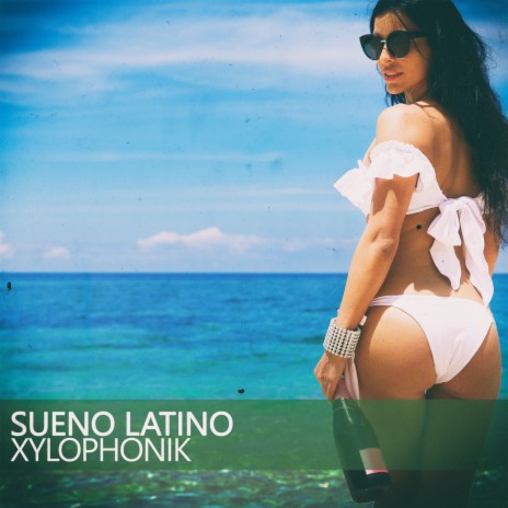 Sueno Latino (Xylomix) | Boomplay Music