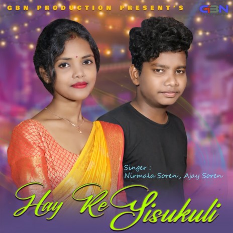 Nirmala Soren Hay Re Sisukuli ft. Ajay Soren MP3 Download