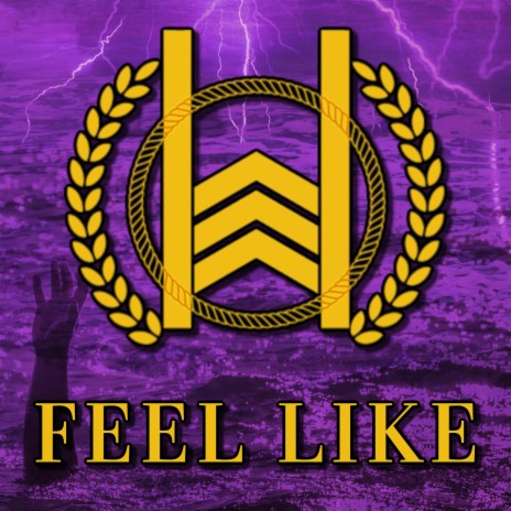 Feel Like | Boomplay Music