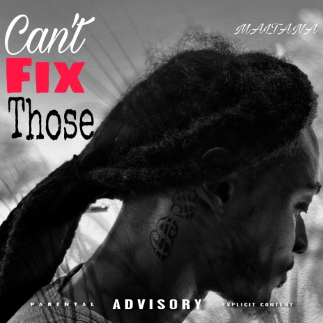 Cant Fix Those | Boomplay Music