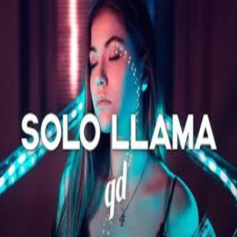 solo llama | Boomplay Music