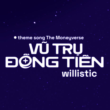 Vũ Trụ Đồng Tiền (From The Moneyverse) | Boomplay Music