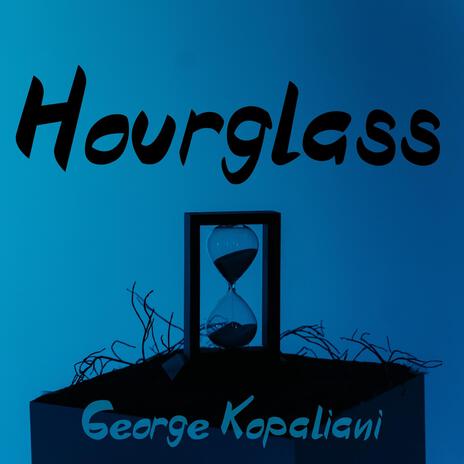 Hourglass | Boomplay Music