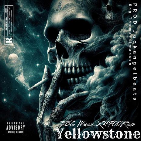 Yellowstone ft. 4700Rsin | Boomplay Music