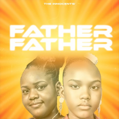 Father Father | Boomplay Music