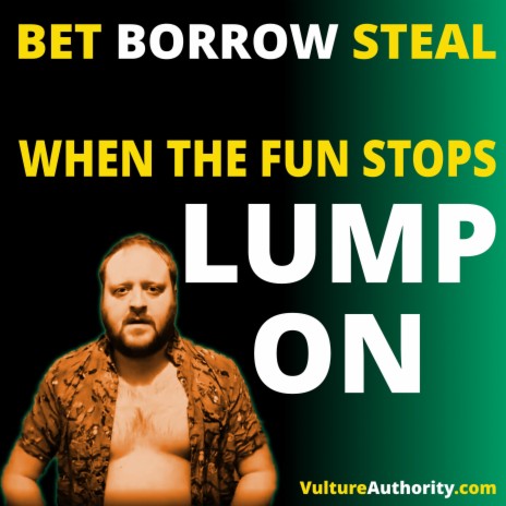Bet Borrow Steal | Boomplay Music