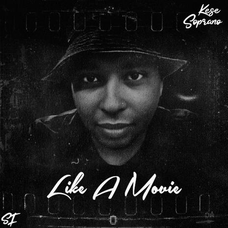 Like A Movie | Boomplay Music