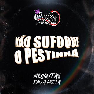 NÃO SUFOQUE O ARTISTA KK