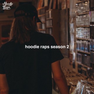 Hoodie Raps Season 2