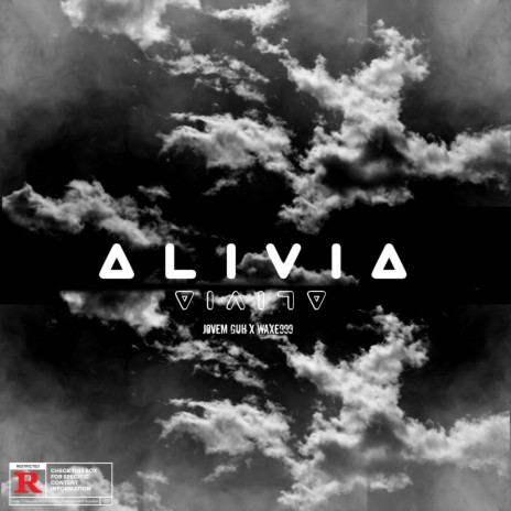 Alivia ft. Waxe999 | Boomplay Music